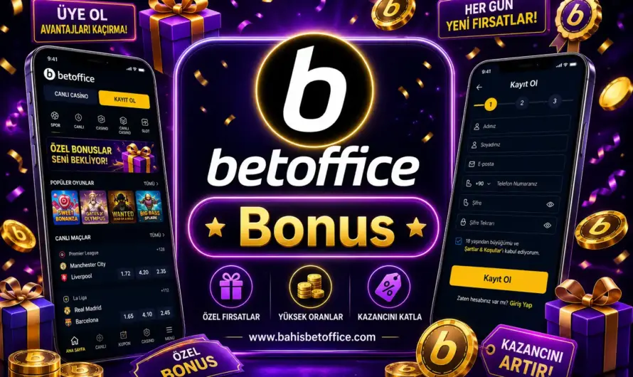  BetOffice Bonus Kampanyaları ve Çevrim Rehberi