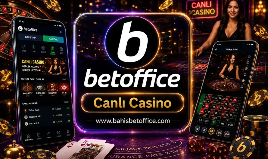 Betoffice Canlı Casino Oyunları Gerçek Deneyim