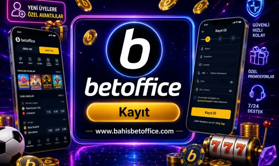 Betoffice Kayıt: Şansa İlk Adım Buradan Başlıyor